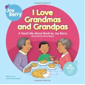 I Love Grandmas and Grandpas (Teach Me About) Board Children's Book by Joy Berry